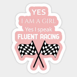 I speak fluent racing Sticker
